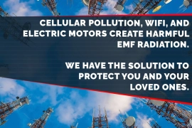 Protect Yourself from Harmful EMFs!!